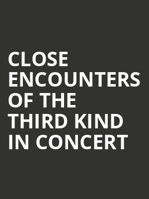 Close Encounters Of The Third Kind In Concert at Royal Albert Hall